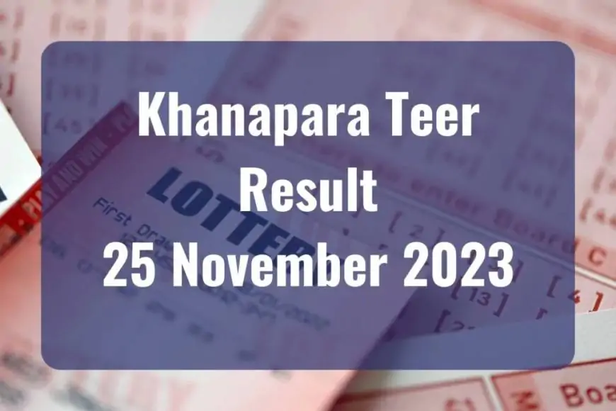Khanapara Teer End result At the moment 25.11.2023 LIVE UPDATES