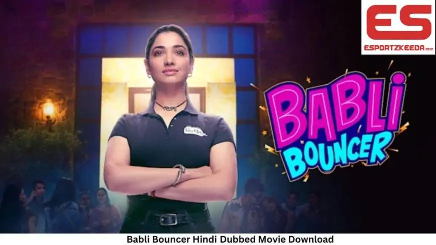 Babli Bouncer Hindi Dubbed Film Download Filmywap, Babli Bouncer Hindi Dubbed Film Download Tendencies on Google