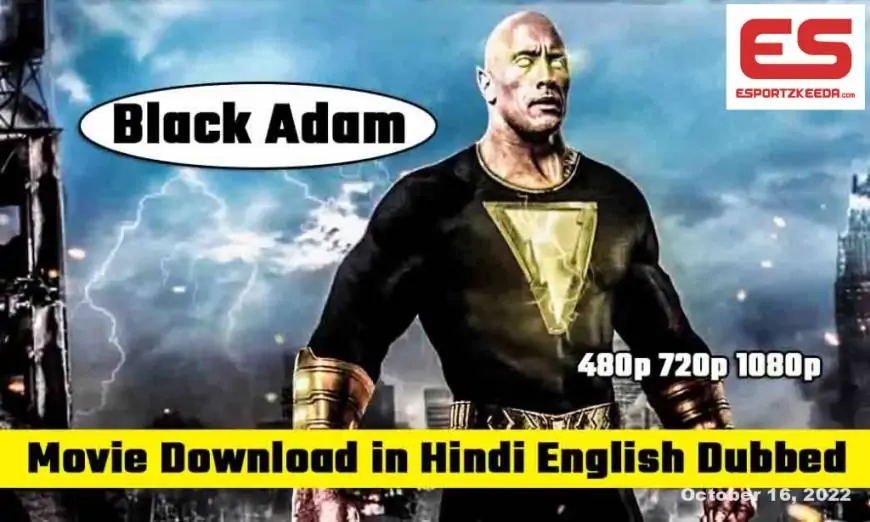 [Download] Black Adam film 720p 480p 1080p 360p – hindi well being