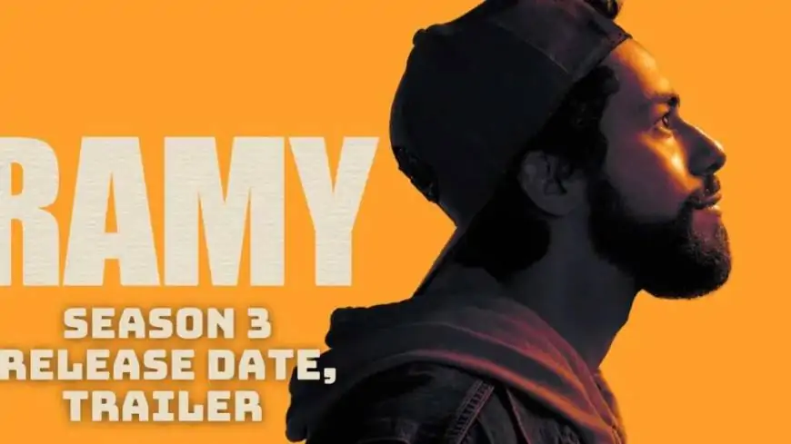 Watch Ramy Season 3 Release Date and Time, Spoilers, Preview, Full Star Cast and More
