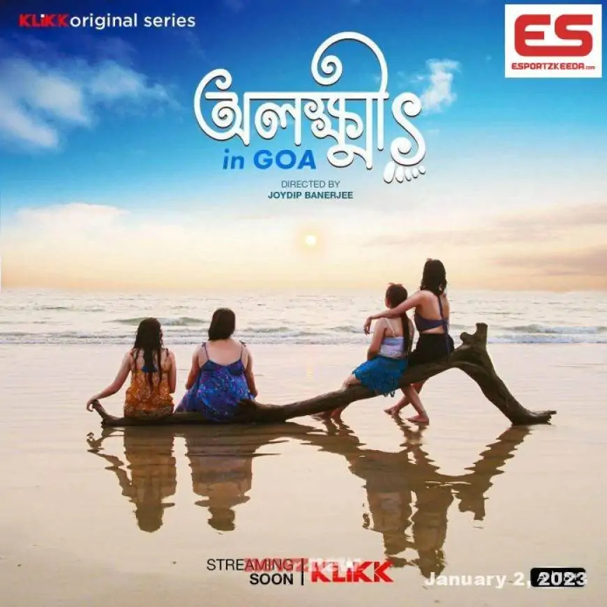 Olokkhi in Goa Web Series (2023) Klikk: Cast, Watch Online, Release Date, All Episodes