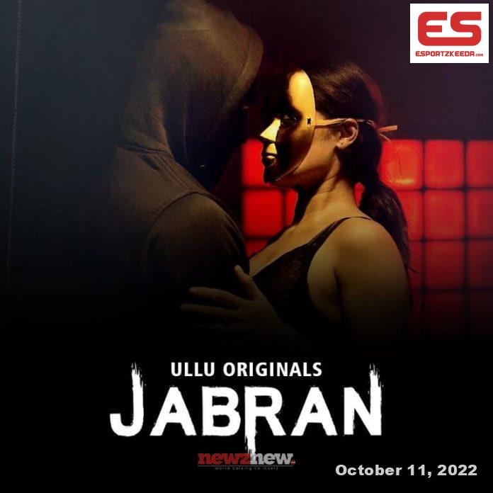Jabran Web Series (2022) Ullu