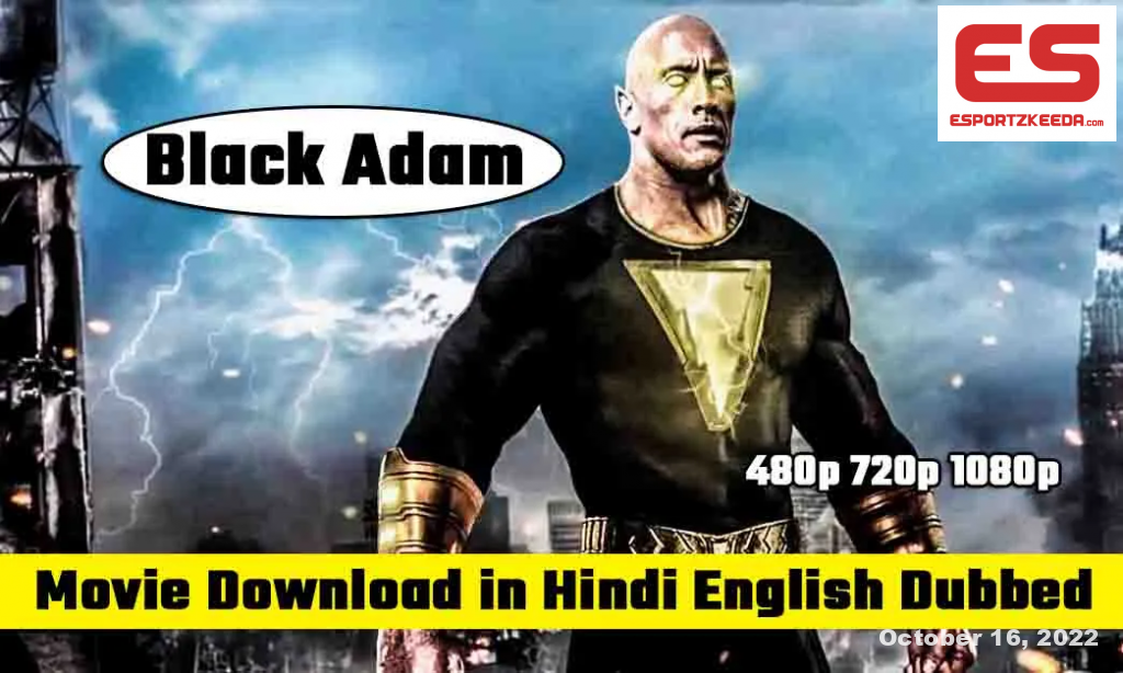 [Download] Black Adam movie 720p 480p 1080p 360p